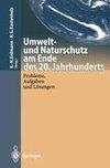 Umwelt-und Naturschutz am Ende des 20. Jahrhunderts