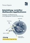 Entwicklung verteilter Multimedia-Applikationen