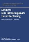 Schmerz- Eine interdisziplinäre Herausforderung