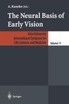 The Neural Basis of Early Vision