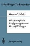 Die Chirurgie der häufigen angeborenen Herzmißbildungen