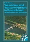 Wasserbau und Wasserwirtschaft in Deutschland