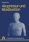 Akupressur und Moxibustion