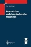 Konstruktion verfahrenstechnischer Maschinen