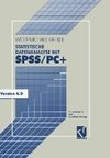 Statistische Datenanalyse mit SPSS/PC+