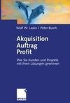 Akquisition Auftrag Profit