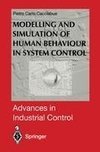 Modelling and Simulation of Human Behaviour in System Control