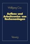 Aufbau und Arbeitsweise von Rechenanlagen