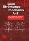 Strömungsmechanik A-Z