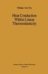 Heat Conduction Within Linear Thermoelasticity