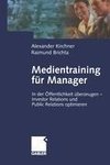 Medientraining für Manager