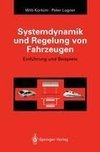 Systemdynamik und Regelung von Fahrzeugen