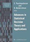 Advances in Statistical Decision Theory and Applications