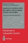 Adaptive Control with Recurrent High-order Neural Networks