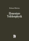 Elementare Teilchenphysik