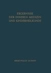 Ergebnisse der Inneren Medizin und Kinderheilkunde