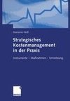 Strategisches Kostenmanagement in der Praxis