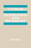 The Phenomenon of the New Testament