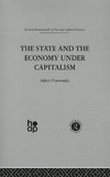 Przeworski, A: State and the Economy Under Capitalism