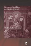 Remaking Buddhism for Medieval Nepal