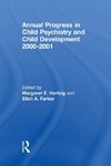 Annual Progress in Child Psychiatry and Child Development 2000-2001