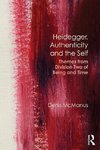 Mcmanus, D: Heidegger, Authenticity and the Self