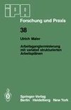 Arbeitsgangterminierung mit variabel strukturierten Arbeitsplänen