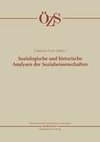 Soziologische und historische Analysen der Sozialwissenschaften