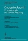 Chirurgisches Forum '81 für experimentelle und klinische Forschung