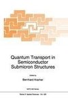 Quantum Transport in Semiconductor Submicron Structures