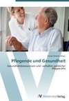 Pflegende und Gesundheit