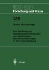 Ein Verfahren zur reportbasierten Diagnose von technischen Maschinenstörungen in der Instandhaltung