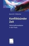 Konfliktzünder Zeit