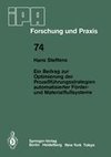 Ein Beitrag zur Optimierung der Prozeßführungsstrategien automatisierter Förder- und Materialflußsysteme