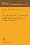 Shock Induced Transitions and Phase Structures in General Media