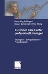 Customer Care Center professionell managen