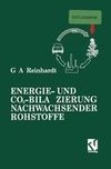 Energie- und CO2-Bilanzierung Nachwachsender Rohstoffe