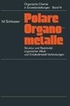 Struktur und Reaktivität polarer Organometalle