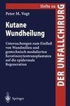 Kutane Wundheilung