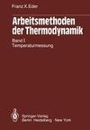 Arbeitsmethoden der Thermodynamik