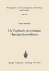 Die Psychiatrie des primären Hyperparathyreoidismus