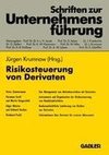 Risikosteuerung von Derivaten