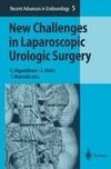 New Challenges in Laparoscopic Urologic Surgery