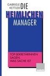 Die heimlichen Manager