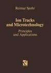 Ion Tracks and Microtechnology