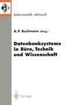 Datenbanksysteme in Büro, Technik und Wissenschaft