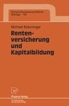 Rentenversicherung und Kapitalbildung