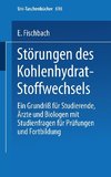 Störungen des Kohlenhydrat-Stoffwechsels