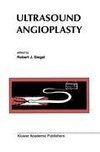 Ultrasound Angioplasty