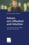 Führen mit Offenheit und Intuition